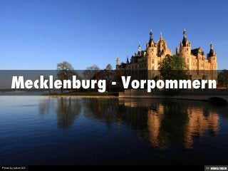 Mecklenburg - Vorpommern 