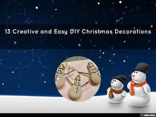 13 Creative and Easy DIY Christmas Decorations 