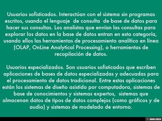 TIPOS DE USUARIOS EN UNA BASE DE DATOS