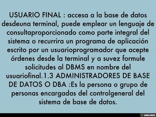 TIPOS DE USUARIOS EN UNA BASE DE DATOS