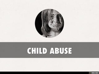 CHILD ABUSE 