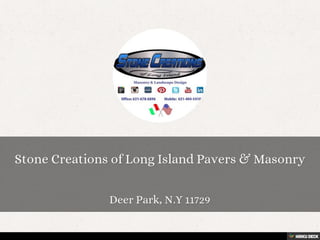 Stone Creations of Long Island Pavers &amp; Masonry  Deer Park, N.Y 11729 