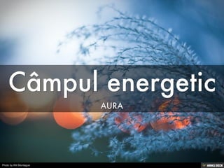 Câmpul energetic  AURA  