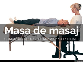 Masa de masaj  Comanda produse de masaj profesionale 
