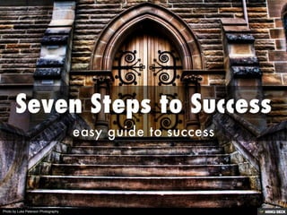 Seven Steps to Success  easy guide to success 