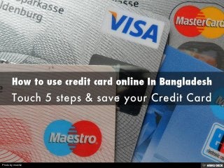 How to use credit card online In Bangladesh  Touch 5 steps &amp; save your Credit Card 
