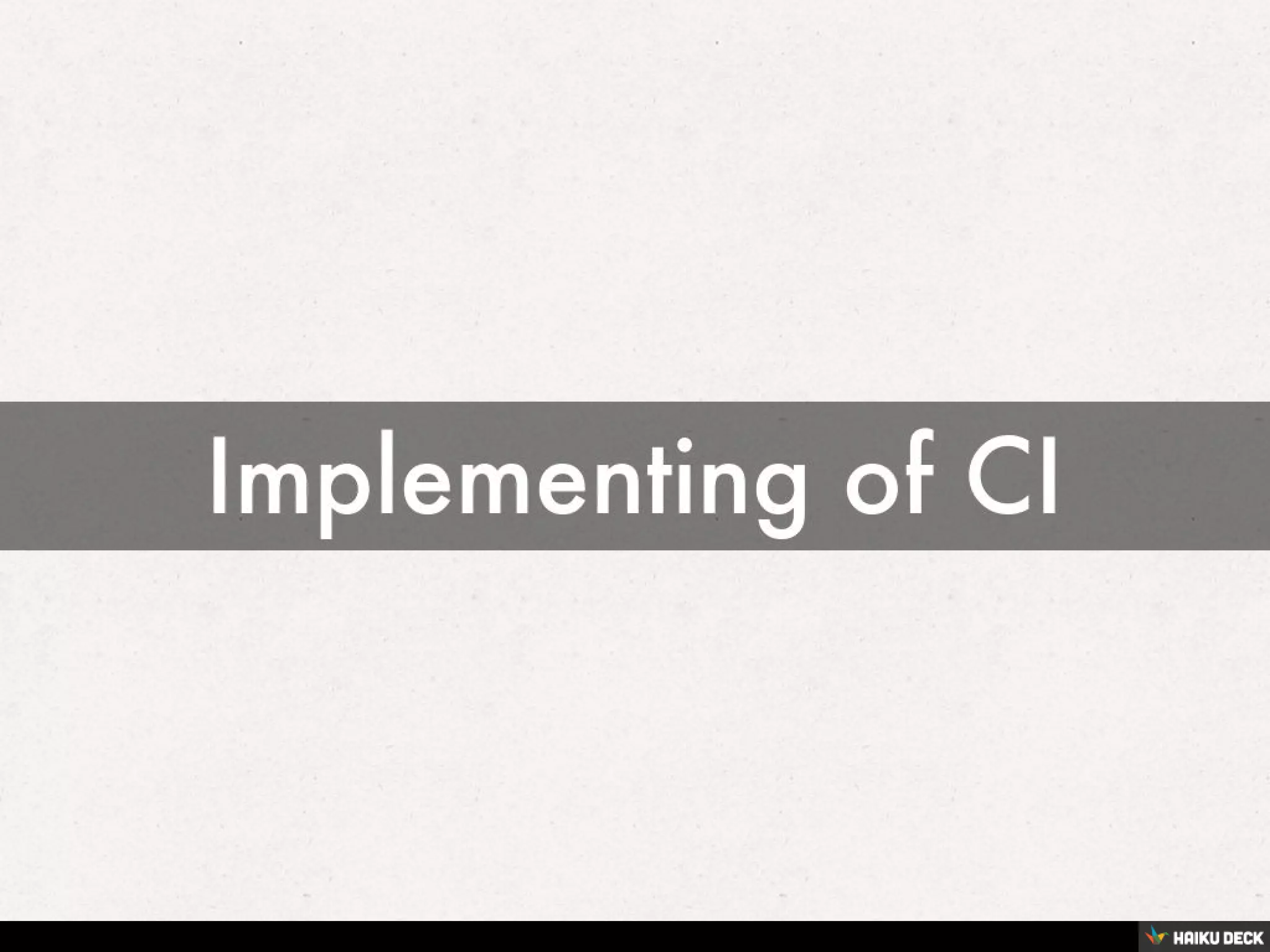 Continuous Integration for Citizens
