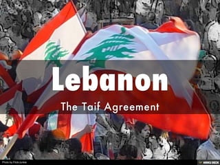 Lebanon  The Taif Agreement 