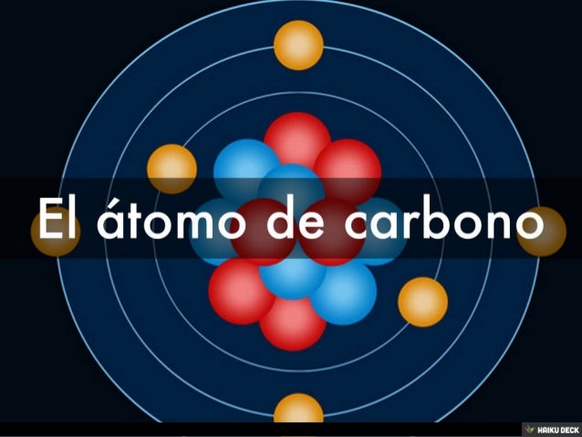 El átomo de carbono