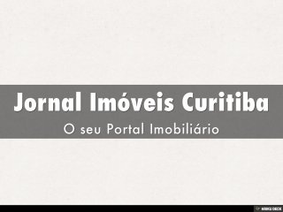 Jornal Imóveis Curitiba  O seu Portal Imobiliário 