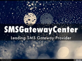 SMSGatewayCenter  Leading SMS Gateway Provider 