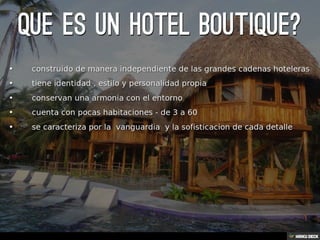 Boutique Hotels