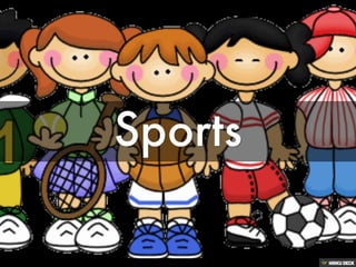 Sports 