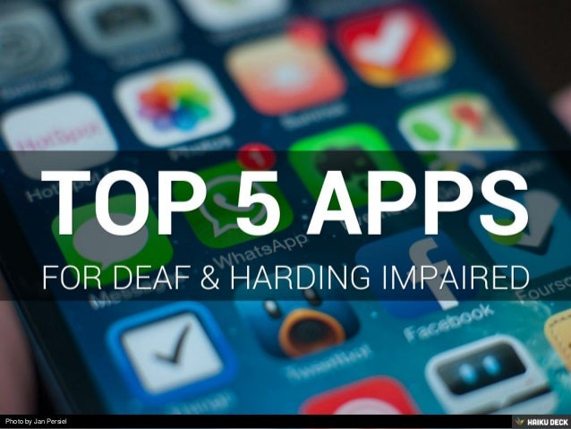 5 best apps for deaf hearing impaired deaf or hearing impaired