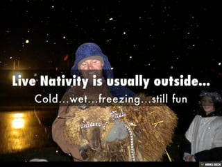 What does Live Nativity Mean?