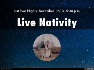 What does Live Nativity Mean?