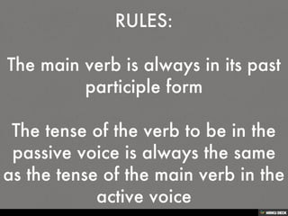THE PASSIVE VOICE