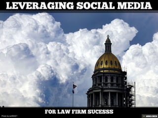 Leveraging Social Media For Law Firms