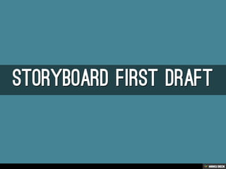 Storyboard First Draft 