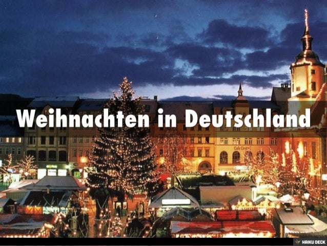 Weihnacht In Deutschland weihnachten in deutschland Weihnacht In Deutschland weihnachten in deutschland