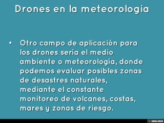 Las 7 Aplicaciones de los Drones.