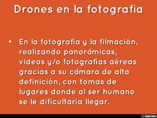 Las 7 Aplicaciones de los Drones.