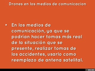 Las 7 Aplicaciones de los Drones.