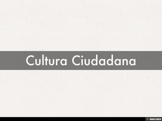 Cultura Ciudadana