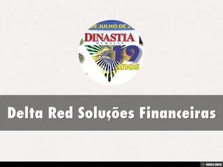 Delta Red Soluções Financeiras 
