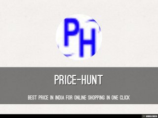 Price-hunt  Best price in India for online shopping in one click 