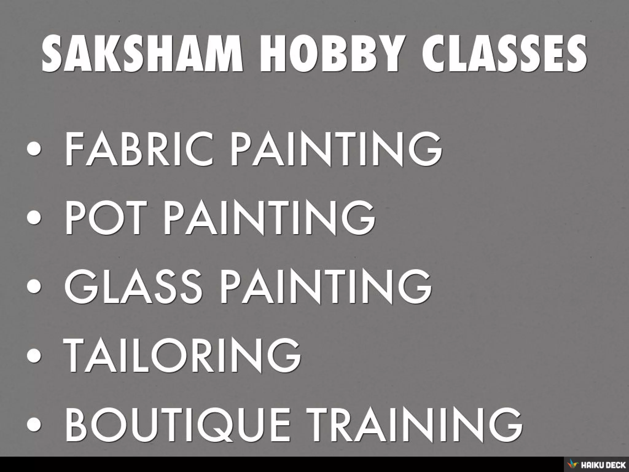 SAKSHAM HOBBY CLASSES