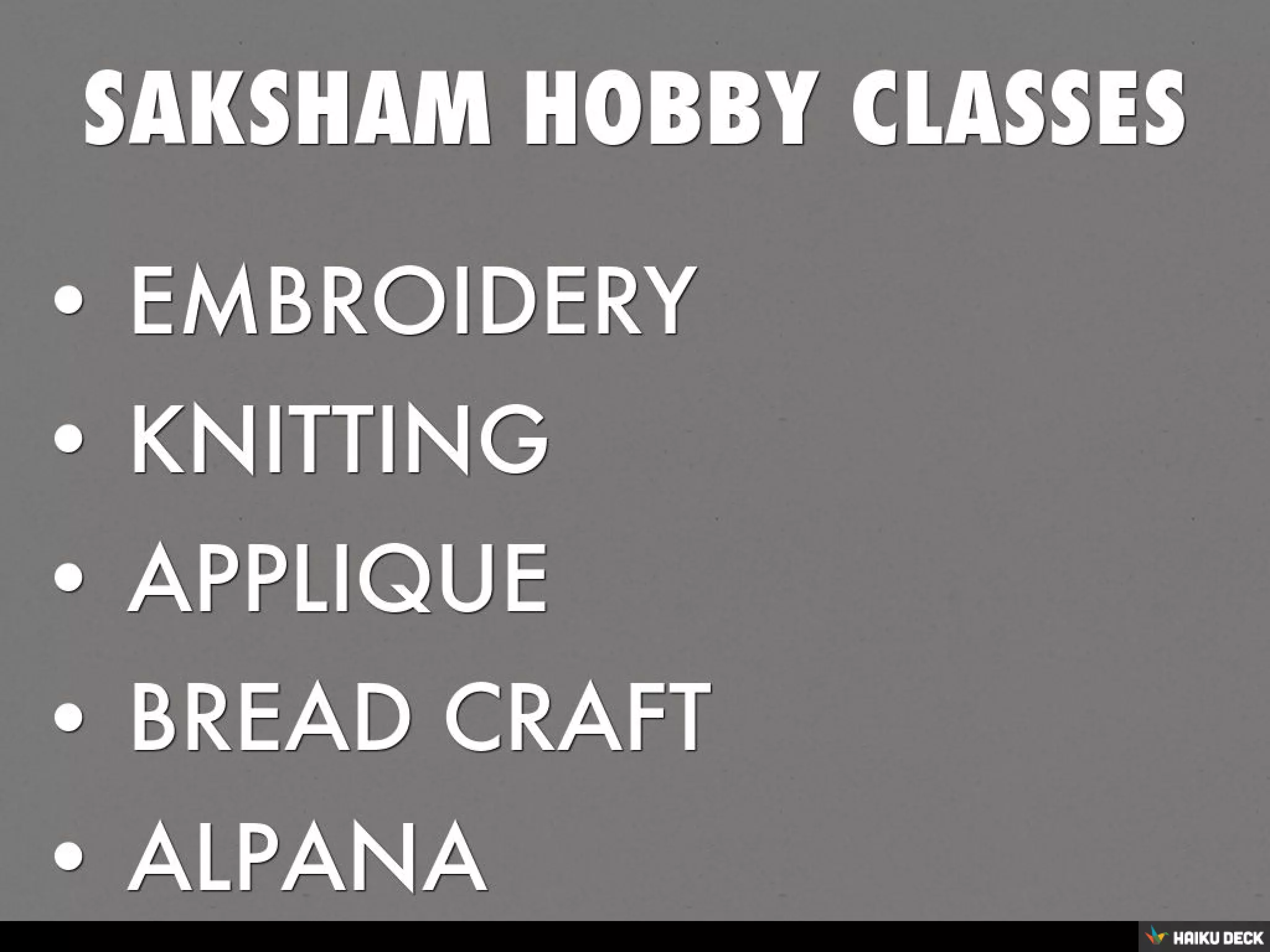SAKSHAM HOBBY CLASSES