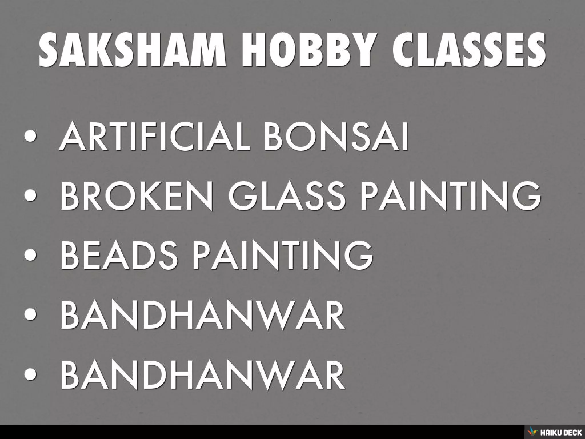 SAKSHAM HOBBY CLASSES