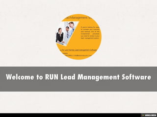 Welcome to RUN Lead Management Software 