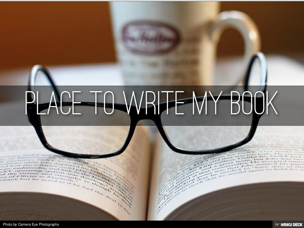 any place to write books any place to write books