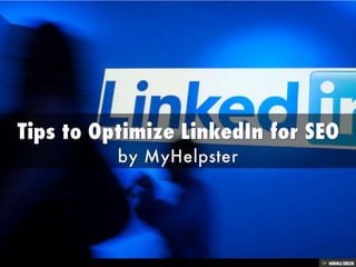 Tips to Optimize LinkedIn for SEO