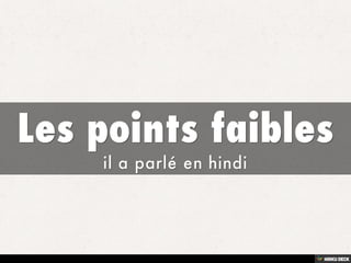 Les points forts
