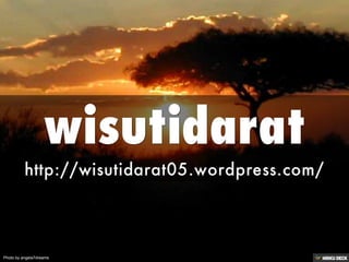wisutidarat  http://wisutidarat05.wordpress.com/ 