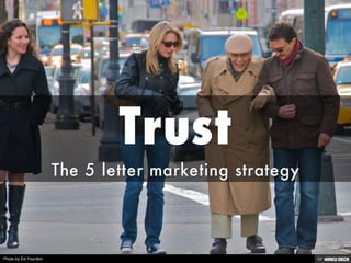 Trust  The 5 letter marketing strategy 