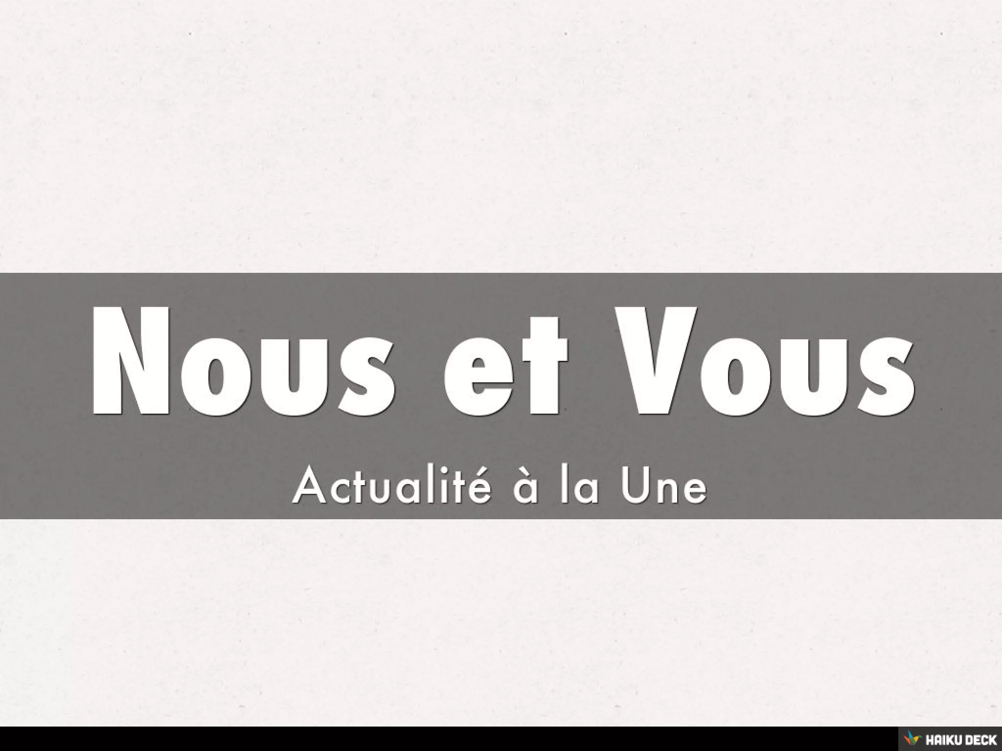 Nous et Vous PPT