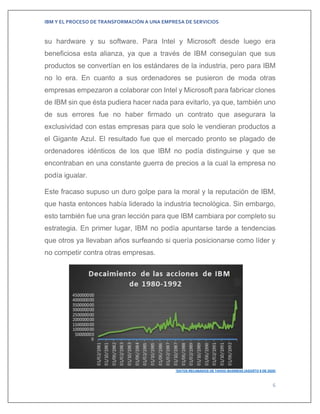 IBM Y EL PROCESO DE TRANSFORMACIÓN A UNA EMPRESA DE SERVICIOS | PDF