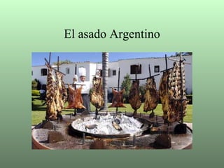 El asado Argentino 