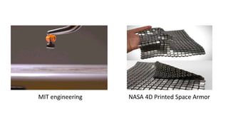 MIT engineering NASA 4D Printed Space Armor
 