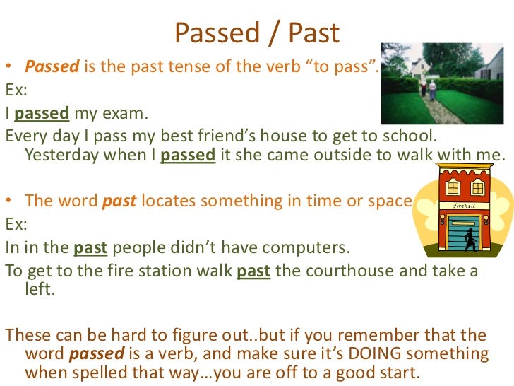 What Is The Difference Between past Vs passed 