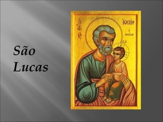 São Lucas 