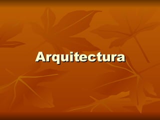 Arquitectura 