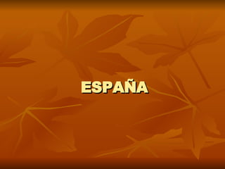 ESPAÑA 