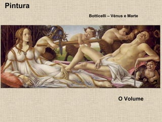 Pintura Botticelli – Vénus e Marte O Volume 