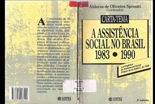 A assistência social no Brasil 1983-1990 - Aldaíza Sposati