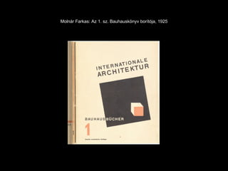 Molnár Farkas: Az 1. sz. Bauhauskönyv borítója, 1925 